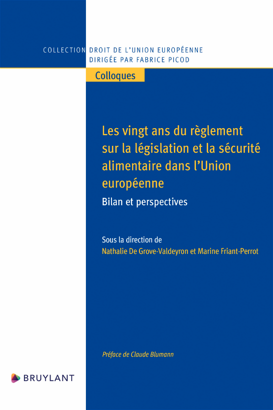 Les vingt ans du règlement sur la législation et la sécurité alimentaire dans l'Union européenne